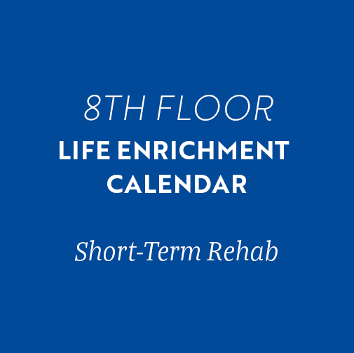 8th floor calendar for short-term rehab